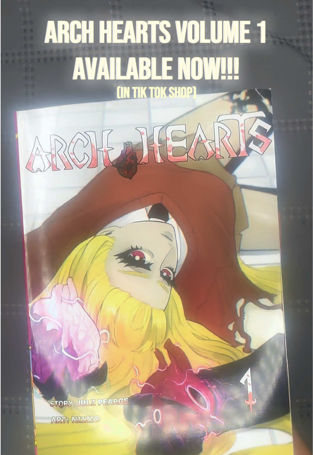 Arch Hearts Volume 1 - By Julz Pearce is officially available now!!! You can find it in the Tik Tok shop today. This independent project is near and dear to Julz, Marton, and I! The first 300 copies will be signed by Julz. 😁@Julz Pearce #manga #BookTok #nostalgiacon #independentauthor #art 