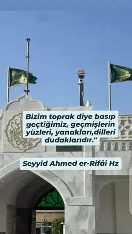 Ebû'l Allemeyn Seyyid Ahmed Er-Rufai Hz 🌹  #rufaitarikatı #keşfet #ehlibeyt #aşk #tiktok 
