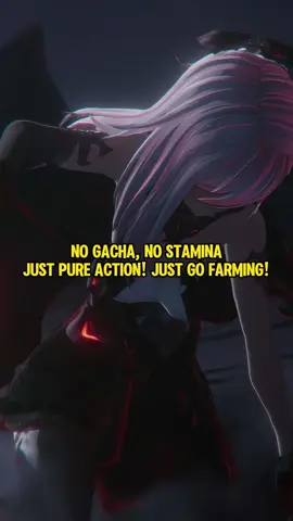 No gacha, no stamina Just pure action! Just go farming! #duetnightabyss #duetnightabyssedit #duetnightabyssOB #DNAGlobalLaunch #DuetNightAbyssLaunch  #DuetNightAbyss1028 #fyp