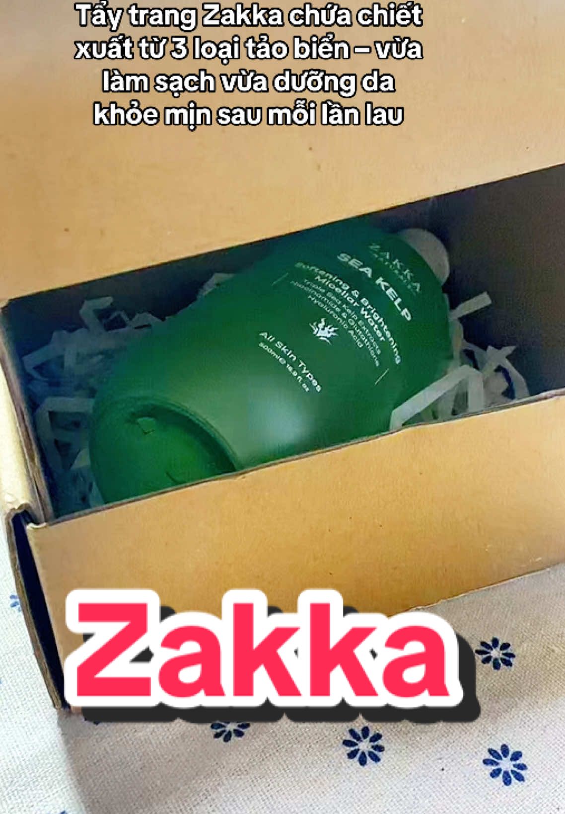 Nước Tẩy Trang Tảo Biển Zakka #xuhuong #skincare #zakka 