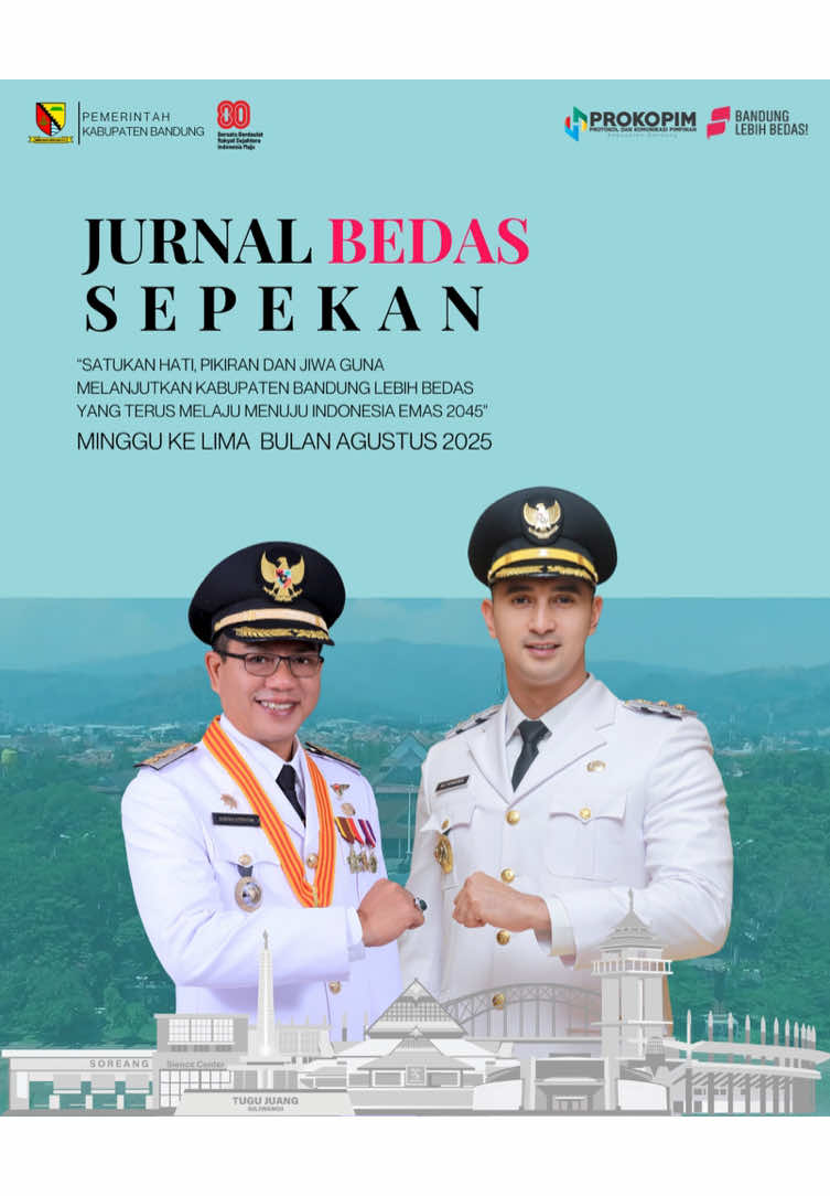 Wargi Kabupaten Bandung.. Giat Bupati Bandung dan Wakil Bupati Bandung terangkum di minggu kelima bulan Agustus 2025, kami kemas dalam Jurnal Sepekan. Berikut cuplikannya... Cekidot! @dadangsupriatna @wakil.bupati.bandung @cakra.amiyana #kabbandung #prokopimkabbandung #jurnalbedassepekan #bandunglebihbedas 