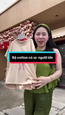Bộ cotton có đủ sz cho cả người lớn ạ