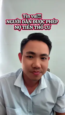 Người dân được ghi nợ tiền thổ cư! #hauphaplibds 