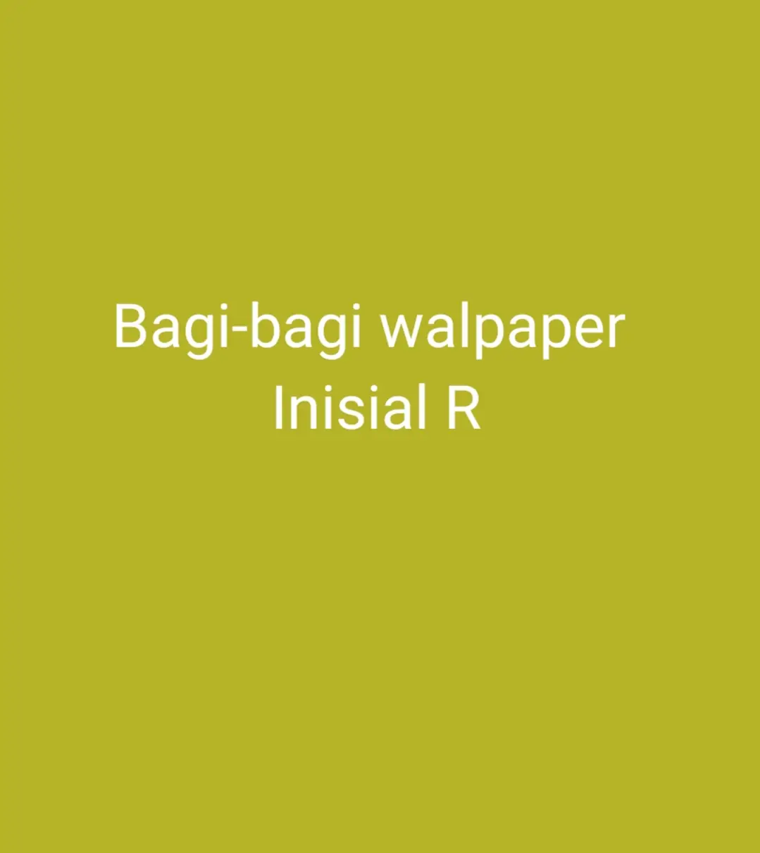 bagi² walpaper inisial R boleh req ya #fypppppppppppppp 