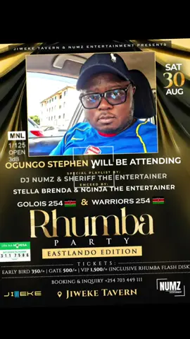 𝐎𝐆𝐔𝐍𝐆𝐎 Will be representing 𝐓𝐄𝐀𝐌 𝐆𝐎𝐋𝐎𝐈𝐒 at the The Kenyan Golois And Warriors Rhumba Party Eastlando Edition happening 𝐓𝐎𝐃𝐀𝐘 𝐒𝐚𝐭𝐮𝐫𝐝𝐚𝐲 𝟑𝟎𝐭𝐡 𝐀𝐮𝐠𝐮𝐬𝐭 at Jiweke Tavern Umoja. It will be a night purely for Ferre Gola and Fally Ipupa Music Special performance by Dj NUMZ 254 , Sheriff The Entertainer, Ng’inja The Entertainer , Stella Brenda  etc. Book your tickets via Till Number 𝟑𝟏𝟏𝟕𝟓𝟖𝟔 🎫 -Early Bird Tickets 350/- (𝐒𝐎𝐋𝐃 𝐎𝐔𝐓) -Regular at The Gate 500/- -VIP Tickets 1500/- (Inclusive Seat reservation and Rhumba Flash Disk) For Reservations & Inquiry Call/ WhatsApp +254 703 449 111  Welcome 🙏