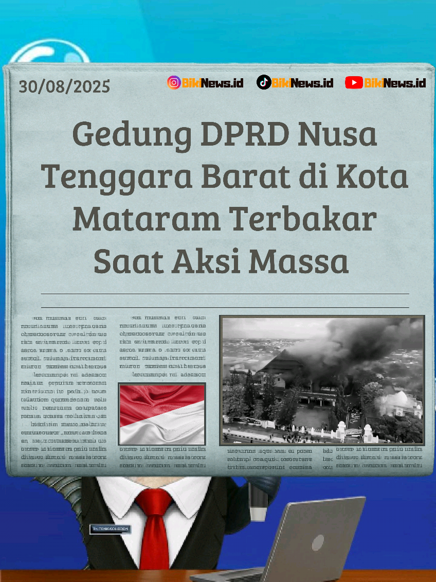 🚨 Kericuhan terjadi di Mataram, Nusa Tenggara Barat. Massa aksi berunjuk rasa di depan Polda NTB lalu bergerak ke kantor DPRD NTB. Gedung DPRD kemudian dibakar hingga api meluas ke gedung utama dan sekretariat. Brimob menembakkan gas air mata untuk membubarkan massa 💬 Tulis pendapatmu di kolom komentar. #mataram #ntb #nusatenggabarat #beritaterkini #beritaviral #breakingnews #bikinewsid #geopolitik #beritadunia 