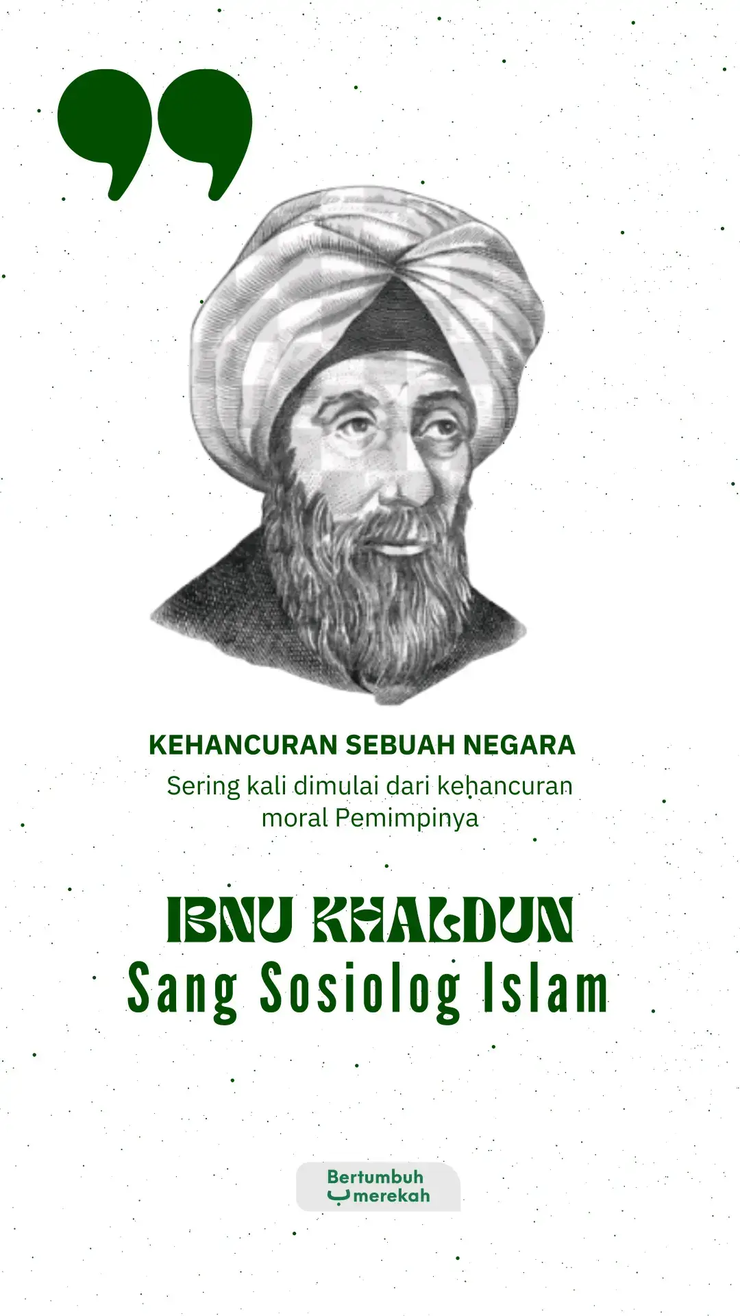 #ibnukhaldun #quotes #bertumbuhmerekah #fyp #indonesia🇮🇩 