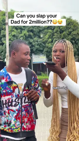 Can you slap your  Dad for 2million??😳😂🎤#1millionviews#father@Queen210🥶🏆🥶 