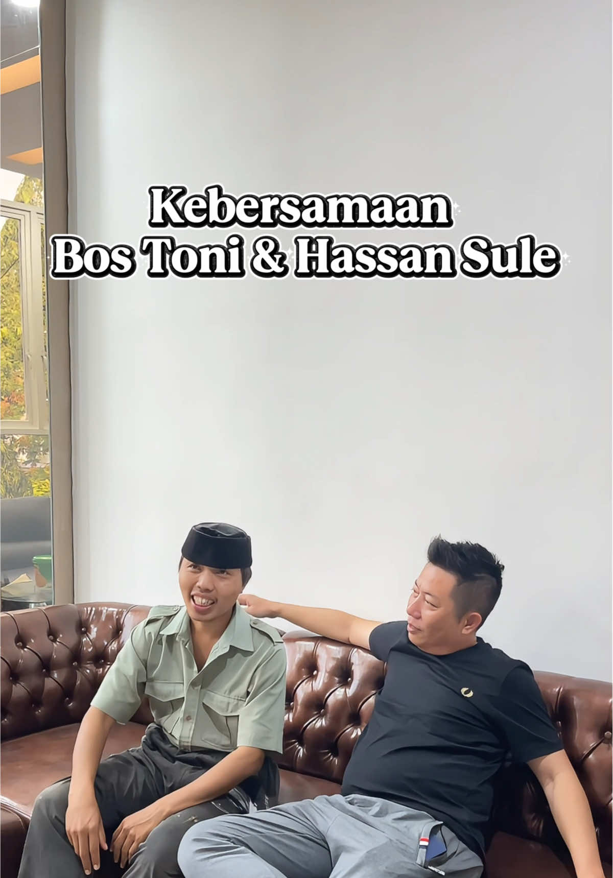Kebersamaaan Bos Toni dan Hassan Sule 😉