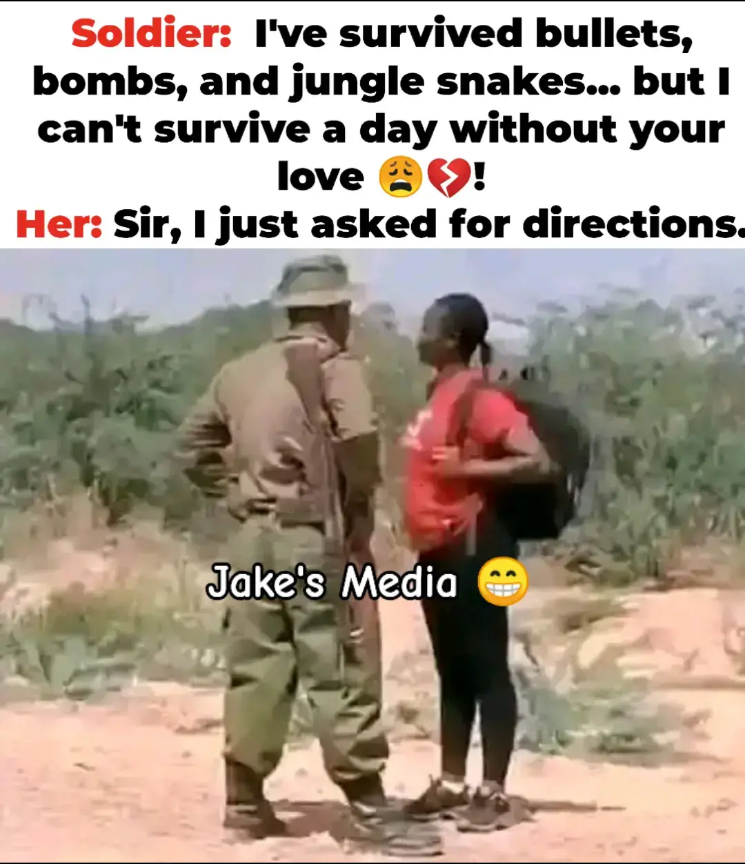 Soldier:  I've survived bullets, bombs, and jungle snakes... but I can't survive a day without your love 😩💔! Her: Sir, I just asked for directions. #jakesmedia #trandingvideo #funnyvideosforyou #🤣🤣🤣🤣🤣🤣🤣🤣🤣🤣🤣🤣🤣🤣🤣🤣 #fyp 