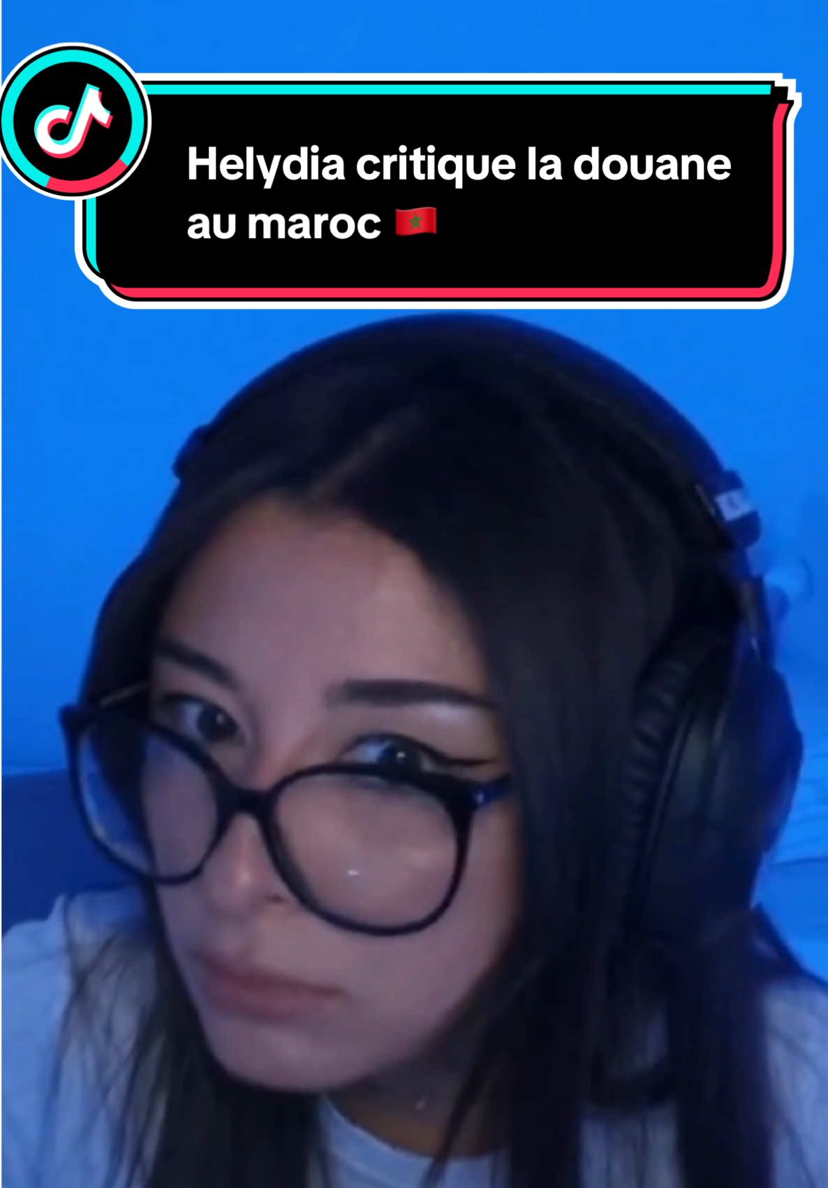 Helydia critique la douane au Maroc 🇲🇦 😱#helydia #Valorant #maroc @helydia 