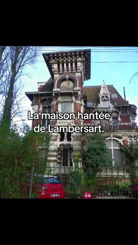 La maison hantée de Lambersart #paranormal #mystère #enquete #fantome #lambersart 