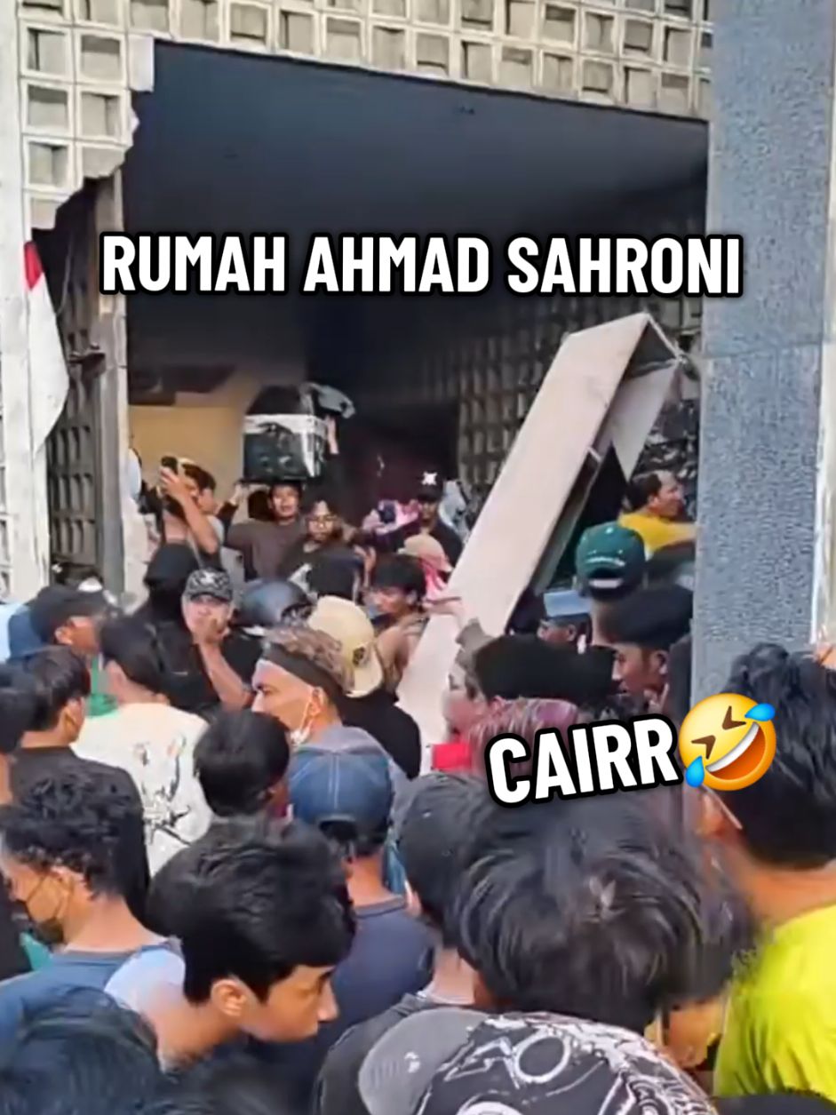 RUMAH AHMAD SAHRONI DI JARAH!!? #Demo #30Agustus2025 #RumahAhmadSahroni #DemoDpr #Cair