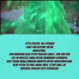 Episode 164 dari pratinjau animasi Fights Break Sphere : Xiao Yan bersiap untuk mengepung dan menekan Ular Piton Penelan Langit. Yun Yun dan Cai Lin bekerja sama untuk membunuh keduanya. Xiao Yixian menggunakan mantra untuk mengendalikan ular piton itu dari jarak jauh, tetapi Qing Lin berhasil dengan satu serangan! #btth #btths5 #dynastydonghua #fyppppppppppppppppppppppp 