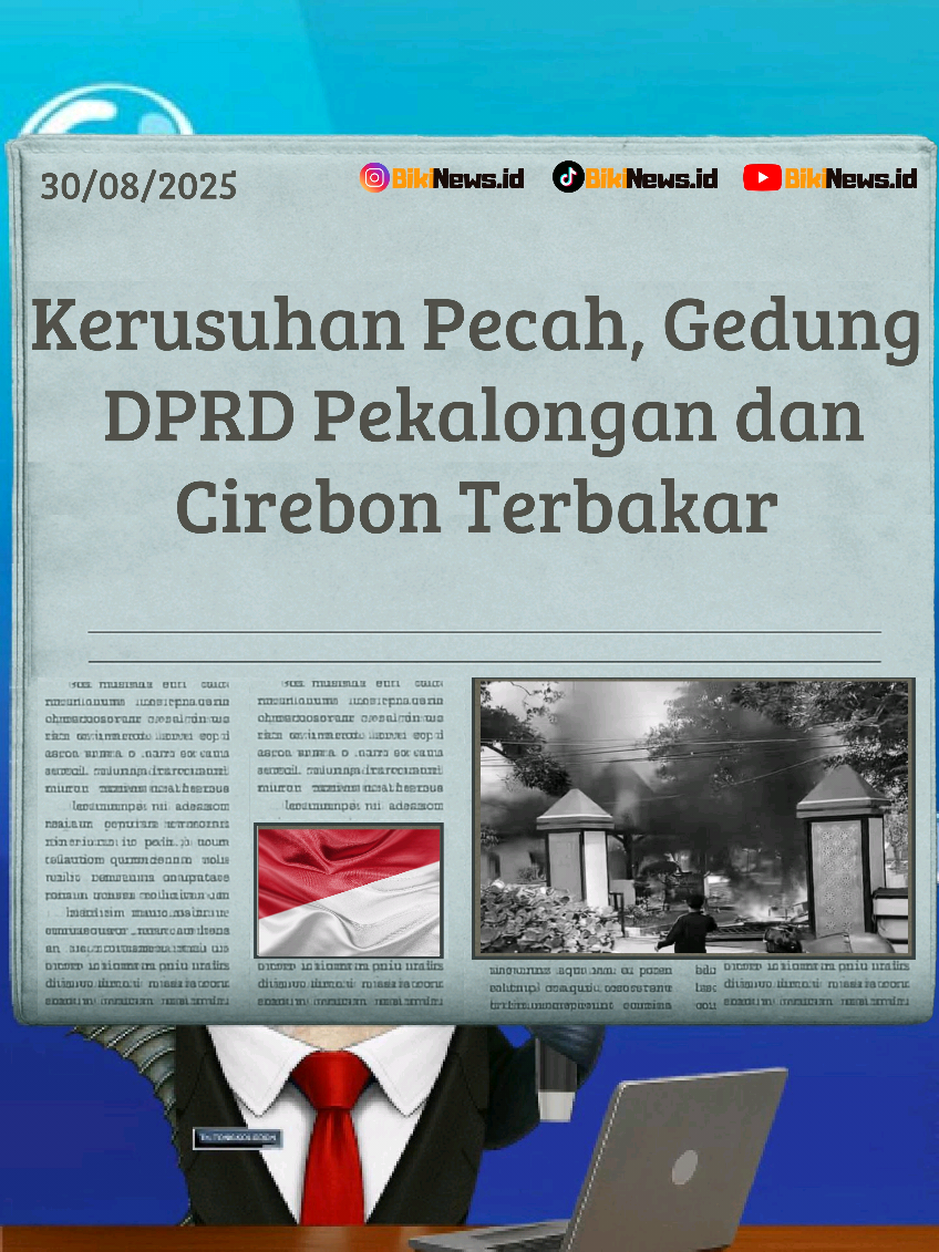 🚨Gedung DPRD Kota Pekalongan di Jawa Tengah dan DPRD Kabupaten Cirebon di Jawa Barat terbakar usai aksi unjuk rasa memanas. Di Pekalongan, massa menyerbu komplek kantor wali kota hingga api melahap gedung DPRD dan pos Satpol PP. Sementara di Cirebon, kerusuhan setelah demo di Polresta berujung perusakan dan pembakaran bagian gedung DPRD. Hingga kini belum ada laporan korban jiwa, sementara data kerugian masih dalam pendataan. 💬 Tulis pendapatmu di kolom komentar. #pekalogan #cirebon #demo #beritaterkini #beritaviral #breakingnews #bikinewsid #geopolitik #beritadunia 
