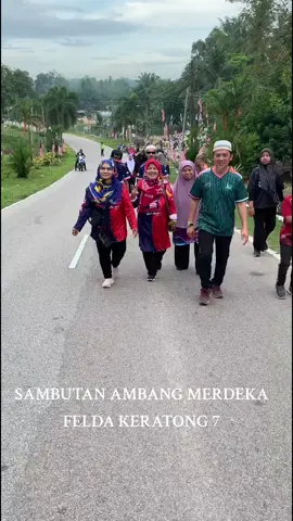 SAMBUTAN AMBANG MERDEKA PERINGKAT FELDA KERATONG 7. #merdeka #dakwahmesraberkebajikan #dunbukitibam #ustaznazri #pnterajupahang 