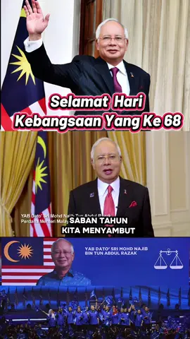 Selamat Menyambut Hari  Kebangsaan Yang Ke 68. Kita Semua Adalah Rakyat MALAYSIA .Inilah ikatan yang menyatukan kita.Marilah kita selalu ingat bahawa perpaduan adalah kekuatan asas kita sebagai rakyat dan sabuah negara.  Merdeka !!✋ Merdeka !!✋ Merdeka !!✋ Merdeka !!✋ Merdeka !!✋ Merdeka !!✋ Merdeka !!✋ Merdeka !!✋ #merdeka #2025 #kerajaanperpaduan #najib #bossku 