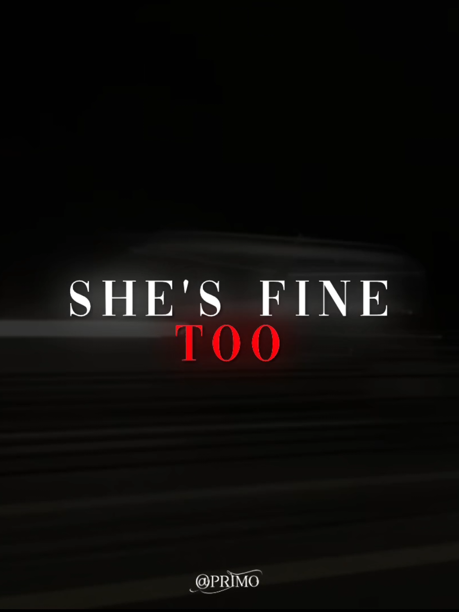 she's fine too>>>> #songs #lyrics #music #aesthetic #fyp 