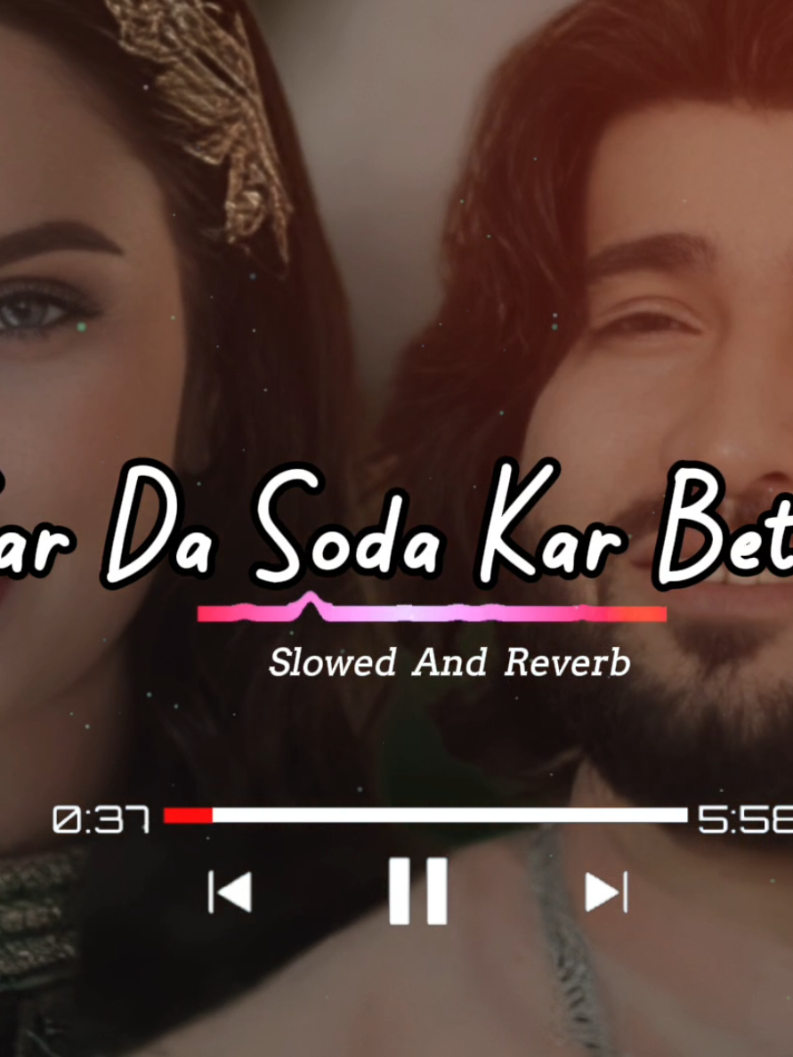 Sir Da Soda Kar Bethy (Zeeshan Rokhri Song) #sirdasoda #zeeshan_rokhari #saraikisong #slowedandreverb #trendingsongs 