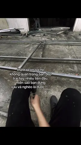 thật ra con gái họ không quan trọng bạn đẹp trai hay nhiều tiền đầu, miễn sao bạn đừng xấu và nghèo là được....” #xuhuongtiktok #tamtrang #daolicuocsong 