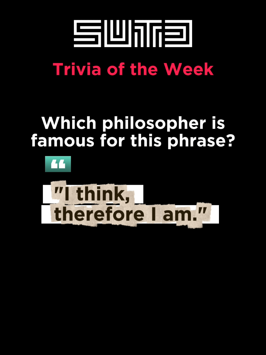Trivia of the Week! Can you answer this question without the help of search engines and ChatGPT? Hint: _ _ _ _ Descartes #SUTD #uni #unilife #unistudent #unitok #unitoksg #Trivia #TriviaoftheWeek  #HASS #Philosopher #Philosophy 
