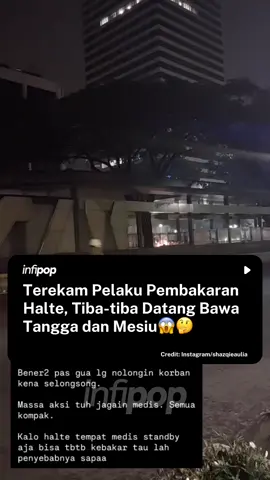 Massa aksi menegaskan bahwa insiden pembakaran Halte Senayan Bank DKI pada Jumat malam (29/8) bukanlah ulah para demonstran, melainkan dilakukan oleh pihak lain yang diduga sengaja memicu kerusuhan. Dalam unggahan di media sosial, mereka menekankan bahwa tidak ada peserta aksi yang membawa tangga. Anehnya, tiba-tiba muncul seorang pria dengan sepeda motor yang datang membawa tangga, mengeluarkan mesiu, lalu merusak dan membakar halte tersebut. Gimana menurut kalian?🤔 #fyp #demo #dpr #oknum #viral 