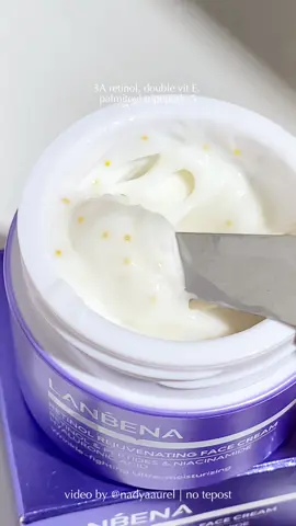 dari segi texture aku suka karna cepet bgt nyerep di kulitt. apalagi udh ada golden micro-encapsulated nya🤩 #moisturizer #skincare #lanbena #retinol #facecream 