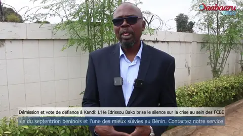 partie 3/ Démission et vote de défiance à Kandi : L'He Idrissou Bako brise le silence sur la crise au sein des FCBE 