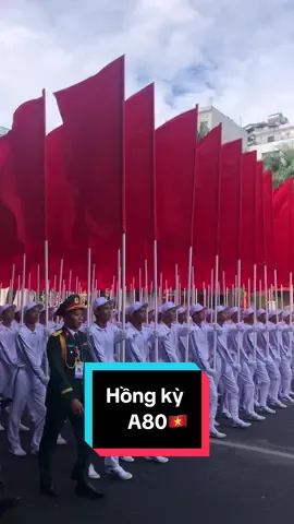 Không uổng công chờ đợi  Khối Hồng kỳ quá đẹp #A80#quockhanh2025❤️🇻🇳 #dieubinh #xuhuong 