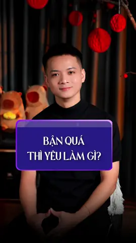 Bận quá thì yêu làm gì?! #giadinhceohuyquoc #ceohuyquoc #tinhyeu #yeunhau #yeuthuong 