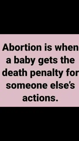 Abortion, punishes, children for the crimes and a bad behavior of their parents. And abortion now. Save the baby humans.#Abortion #humanrights #endabortionnow #prolife #prochoice 