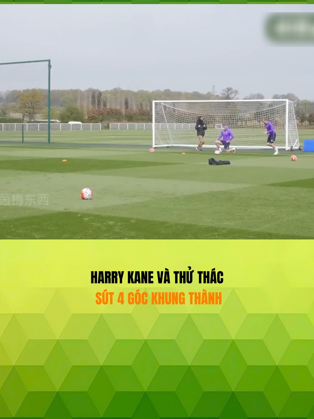 HARRY KANE VÀ THỬ THÁCH SÚT 4 GÓC KHUNG THÀNH #kythuatbongda #thethao #thethaomoingay #nhatkythethao #bongda