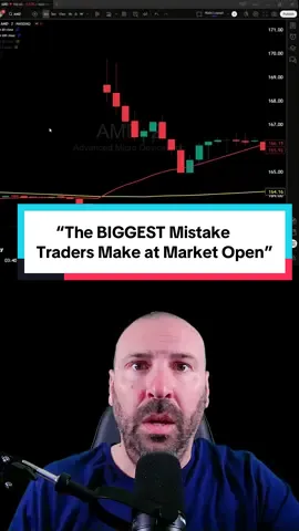 “The BIGGEST Mistake Traders Make at Market Open”