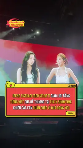 2 chị nói tiếng Việt dễ thương nết nấc 😍 #odaycomuzik #trumnetwork #TheKshowtime #irene #seulgi 