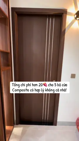 Tổng chi phí cho 5 bộ cửa Composite là hơn 20🍠 ổn không các bác ơi#xuhuong #viral #fyp #nhadep #composite 