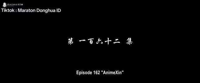 VERSI HD GAIS SUB INDO BAGUS 😁 BTTH SEASON 5 SUB INDO HD EPS 162 #btth #xiaoyan #donghua #foryoupage❤️❤️ #foruyou 