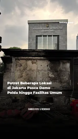 Potret Beberapa Lokasi di Jakarta Pasca Demo, Polda Hingga Fasilitas Umum! - Tulis Komentar dan Pendapat Kalian di Bawah!