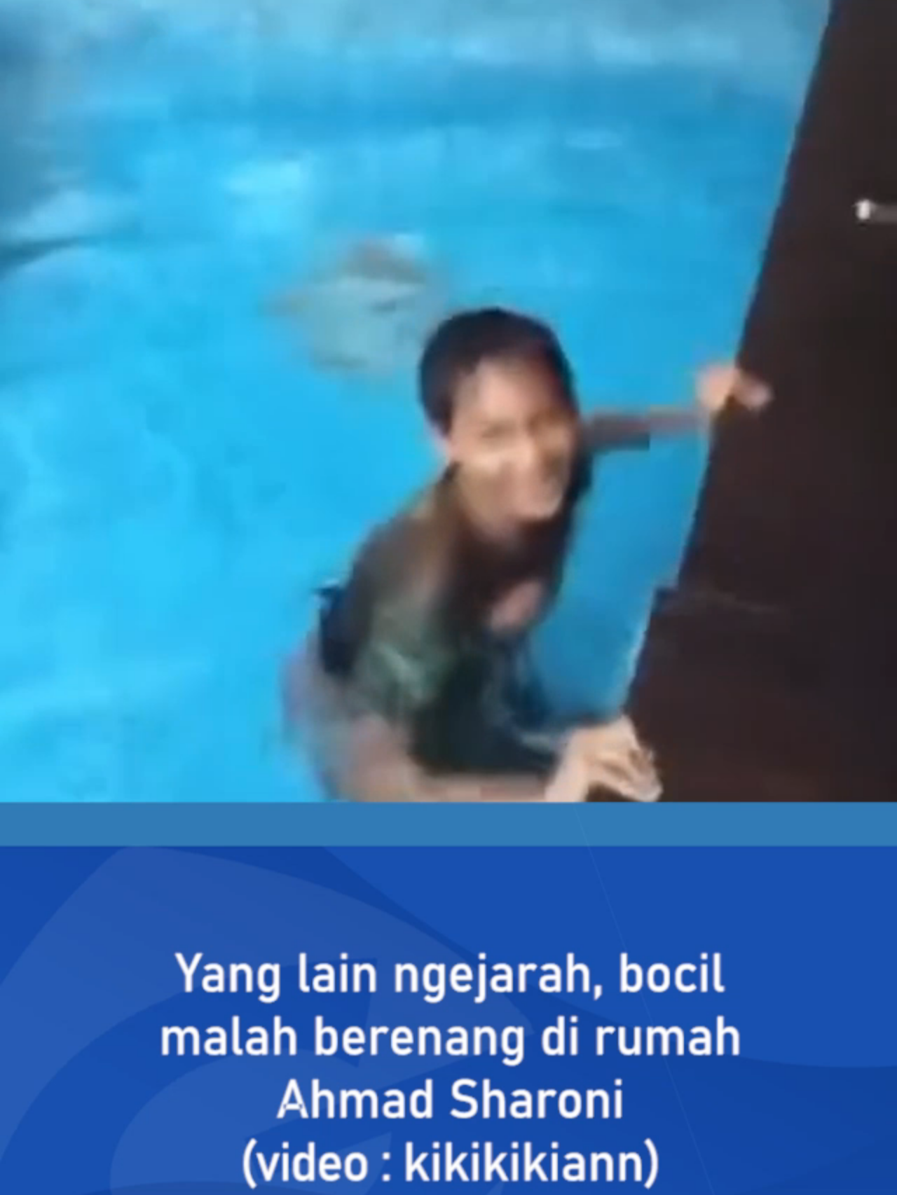 BERENANG DI RUMAH AHMAD SAHRONI