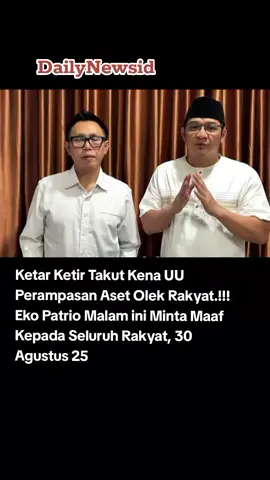 Ketar Ketir Takut Kena UU Perampasan Aset Olek Rakyat.!!! Eko Patrio Malam ini Minta Maaf Kepada Seluruh Rakyat, 30 Agustus 2025 #ekopatrio #dpr #foryou 