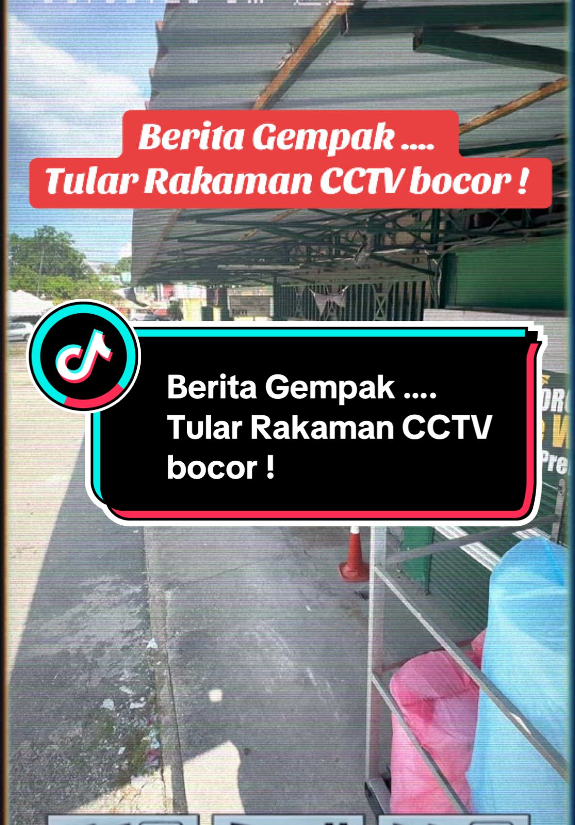 Berita Gempak ….  Tular Rakaman CCTV bocor ! #fyppppppppppppppppppppppp #fyp #fypageシ  #b#bajab#bajamaxkn#nakayamaxkp#pertanianp#pertanianmalaysias#sawits#sawitmalaysia#sawittiktokk#kaliumm#mpobb#bajasawitb#bajasawit🌴b#bajasawitnpkb#bajacompresionb#bajacompoundn#nakayamaxg#maxkaxg