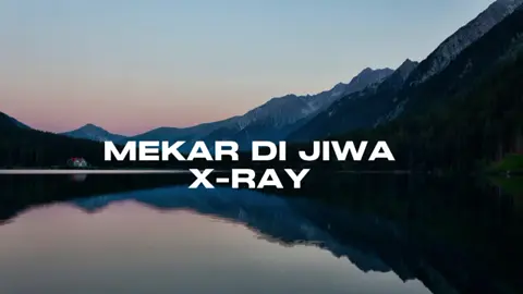 Mekar-Di-Jiwa-X-Ray#legendrockotai