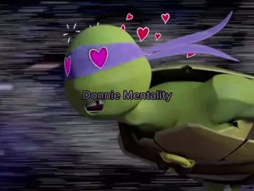 #foryou #donatello #mentality #cartoon #teenagemutantninjaturtles 
