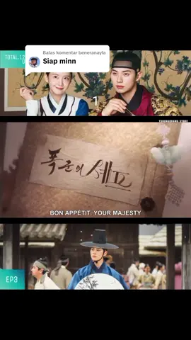 Membalas @beneranayla #bonappetityourmajesty#chefoftyranny #Yoon#LeeChaeMin#kangHanNa #bonappetityourmajestyep3part1 