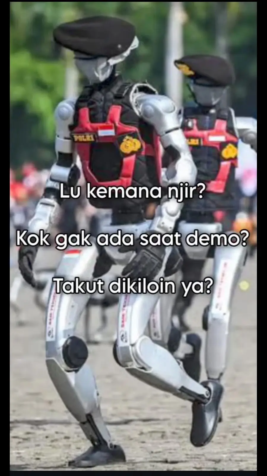 Info keberadaan nyaa  #polisi #robotpolisi #dpr 