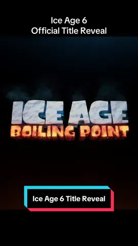 The official title for #IceAge6 is now #IceAgeBoilingPoint - Coming to theaters February 5, 2027. #movietok #filmtok 