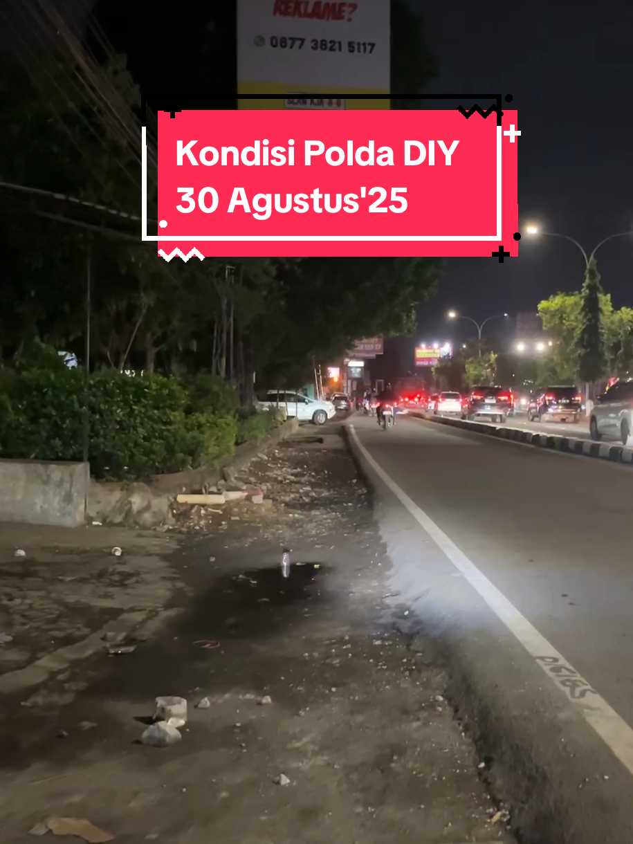 kondisi sekitar Polda DIY malam ini #30agustus2025 #jogja24jam #poldadiy #demo  #saveindonesia🇮🇩 