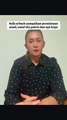 Nafa urbach sampaikan permintaan maaf, susul eko patrio dan uya kuya #nafaurbach #fyp #viral #fakescene⚠️ #fakesituation⚠️ 