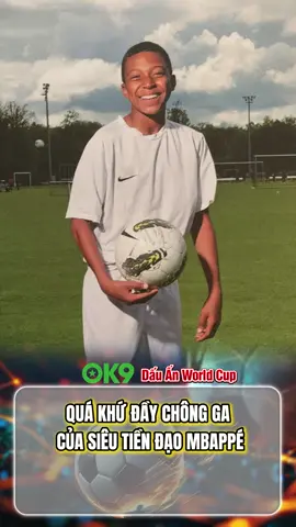 QUÁ KHỨ ĐẦY CHÔNG GAI CỦA SIÊU SAO MBAPPÉ #dauanworldcup #bongda #football #viral 
