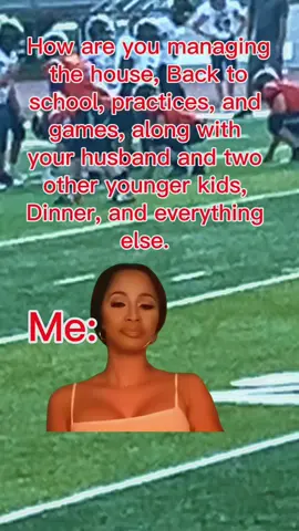 My mind has been going crazy!! #footballmom #season #MemeCut #fyp #Meme 