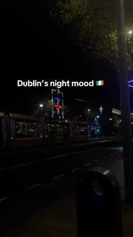 Dublin’s night mood  #foryoupages #dublinireland🇮🇪 #asmadaimond7s #somalimuqdisho🇸🇴 